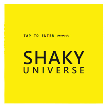 Shaky Universe